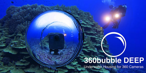 360bubble DEEP - 150 Meter (490 ft) Depth Rating - High Optical Quality - Full 360, No Nadir